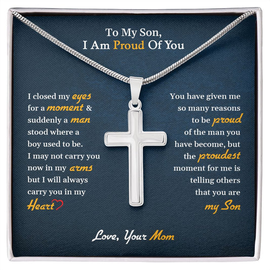 To My Son | I Am Proud Of You - Stainless Steel Cross Necklace